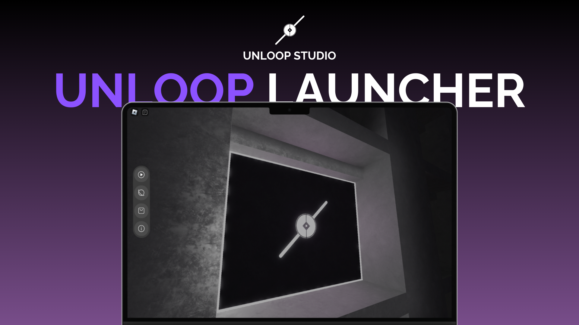 UNLOOP Launcher